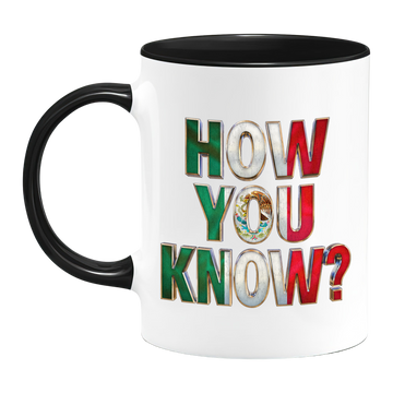 Andrade El Idolo - How You Know - 11oz Ceramic Mug
