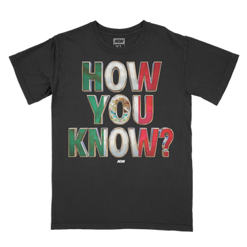 Andrade El Idolo - How You Know (Mexico) T-Shirt