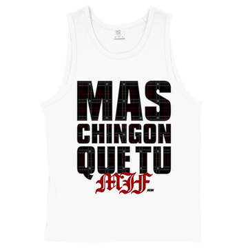 MJF - Top Rope Tuesday LIMITED EDITION Mas Chingon Que Tu Comfort Colors Soft Heavyweight Tank Top