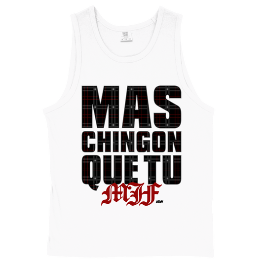 MJF - Top Rope Tuesday LIMITED EDITION Mas Chingon Que Tu Comfort Colors Soft Heavyweight Tank Top