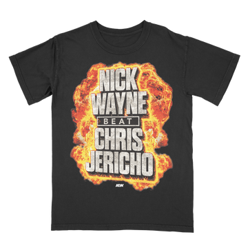Nick Wayne - Nick Wayne Beat Chris Jericho T-Shirt