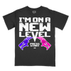 The New Level - I'm On a New Level T-Shirt
