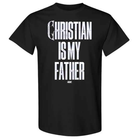 Christian Cage - Christian is My Father T-Shirt