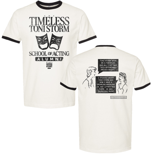 Toni Storm - Timeless Toni Storm School of Acting T-Shirt
