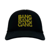 Bang Bang Gang - Trucker Hat