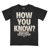 Andrade El Idolo - How You Know? T-Shirt