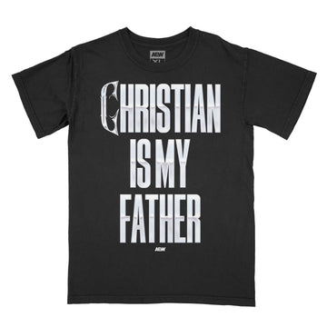 Christian Cage - Christian is My Father T-Shirt