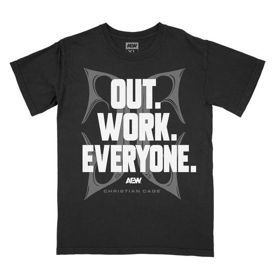 Christian Cage - Out. Work. Everyone. T-Shirt