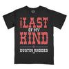 Dustin Rhodes - The Last of My Kind T-Shirt