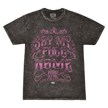 Kyle Fletcher - Say My Full Name Mineral Wash T-Shirt