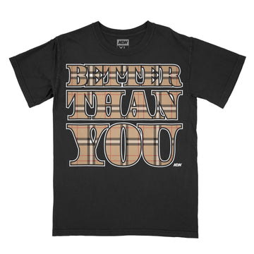 MJF - Better Than You T-Shirt
